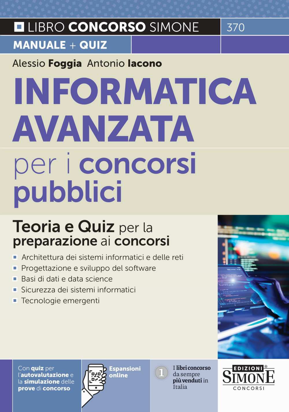 Informatica avanzata per i concorsi pubblici. Teoria e quiz per la preparazione ai concorsi