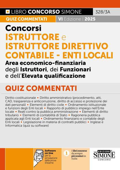 Concorsi istruttore e istruttore direttivo contabile. Enti locali. Area economico-finanziaria degli istruttori, dei funzionari e dell'elevata qualificazione. Quiz commentati