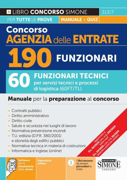 Concorso Agenzia delle Entrate. 190 funzionari. 60 funzionari tecnici per servizi tecnici e processi di logistica (60FT/TL). Manuale per la preparazione al concorso