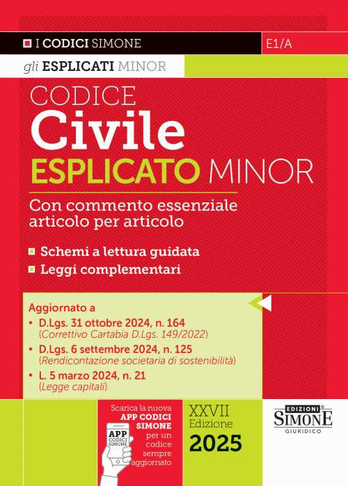 Codice civile esplicato. Ediz. minor. Con commento essenziale articolo per articolo. Schemi a lettura guidata. Leggi complementari