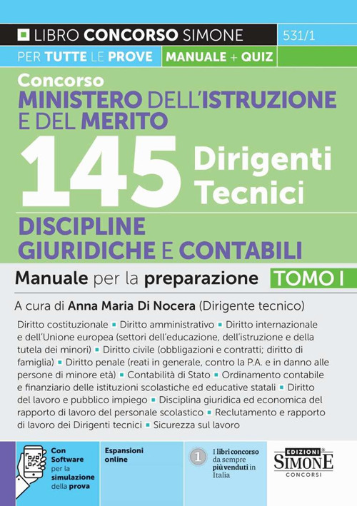Concorso Ministero dell'istruzione e del merito. 145 dirigenti tecnici. Manuale per la preparazione. Vol. 1: Discipline giuridiche e contabili