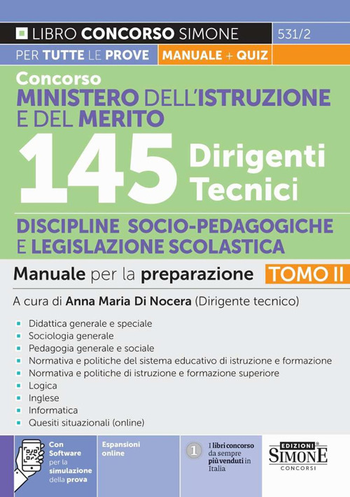 Concorso Ministero dell'istruzione e del merito. 145 dirigenti tecnici. Manuale per la preparazione. Vol. 2: Discipline socio-pedagogiche e legislazione scolastica