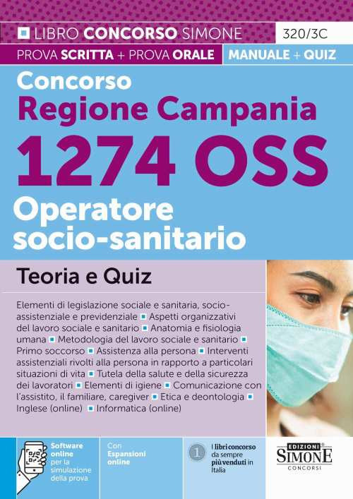 Kit concorso 1274 posti OSS Regione Campania. Manuale, test, guida OSS, video-corso, software