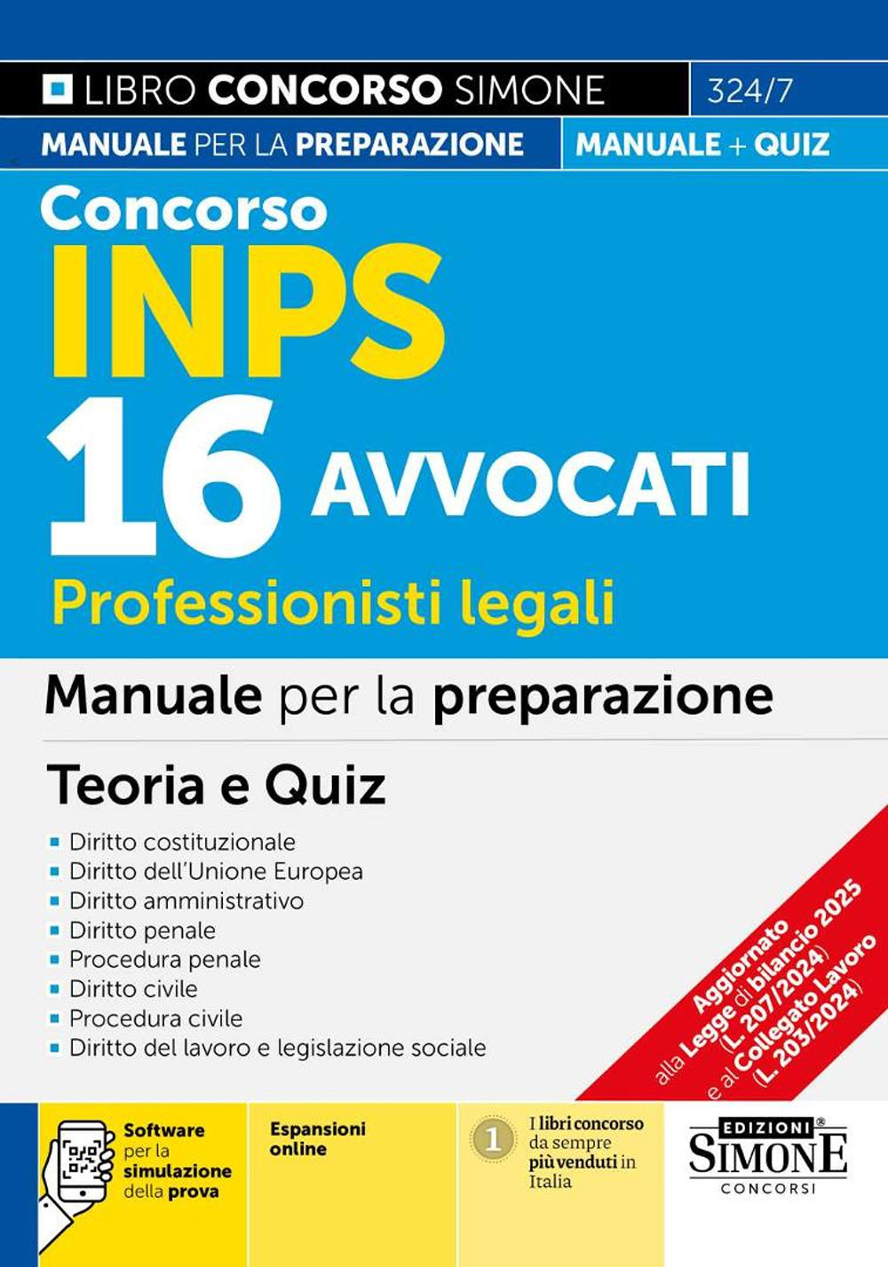 Concorso INPS 16 Avvocati. Professionisti legali. Manuale per la preparazione. Ampliato a 43 posti complessivi