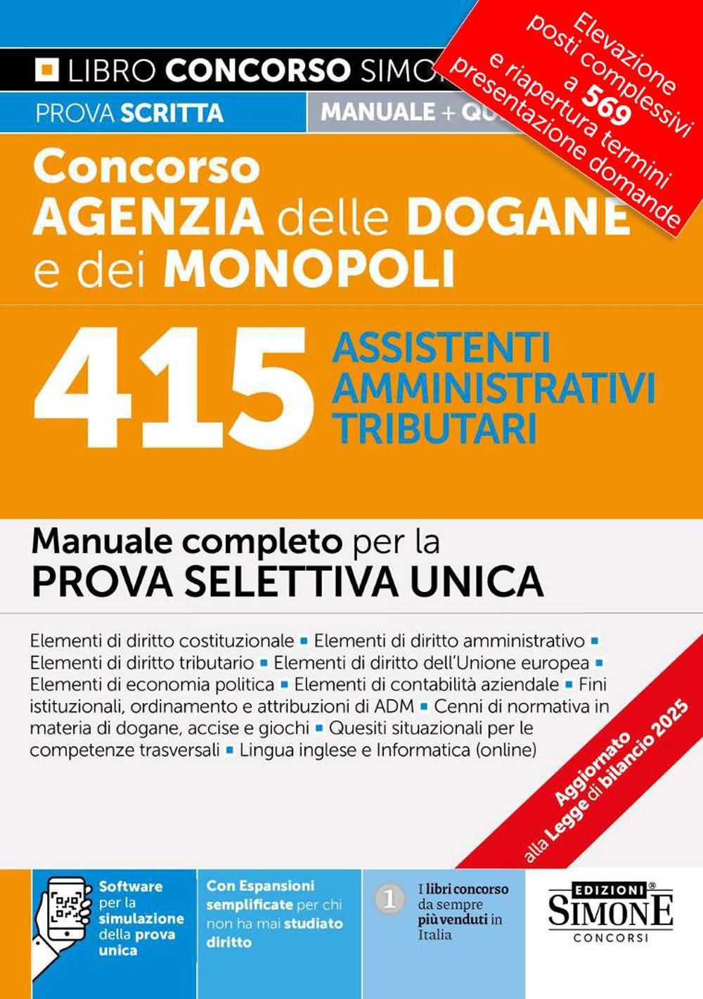 Concorso Agenzia Dogane e Monopoli. 415 assistenti amministrativi tributari. Manuale completo per la prova selettiva unica