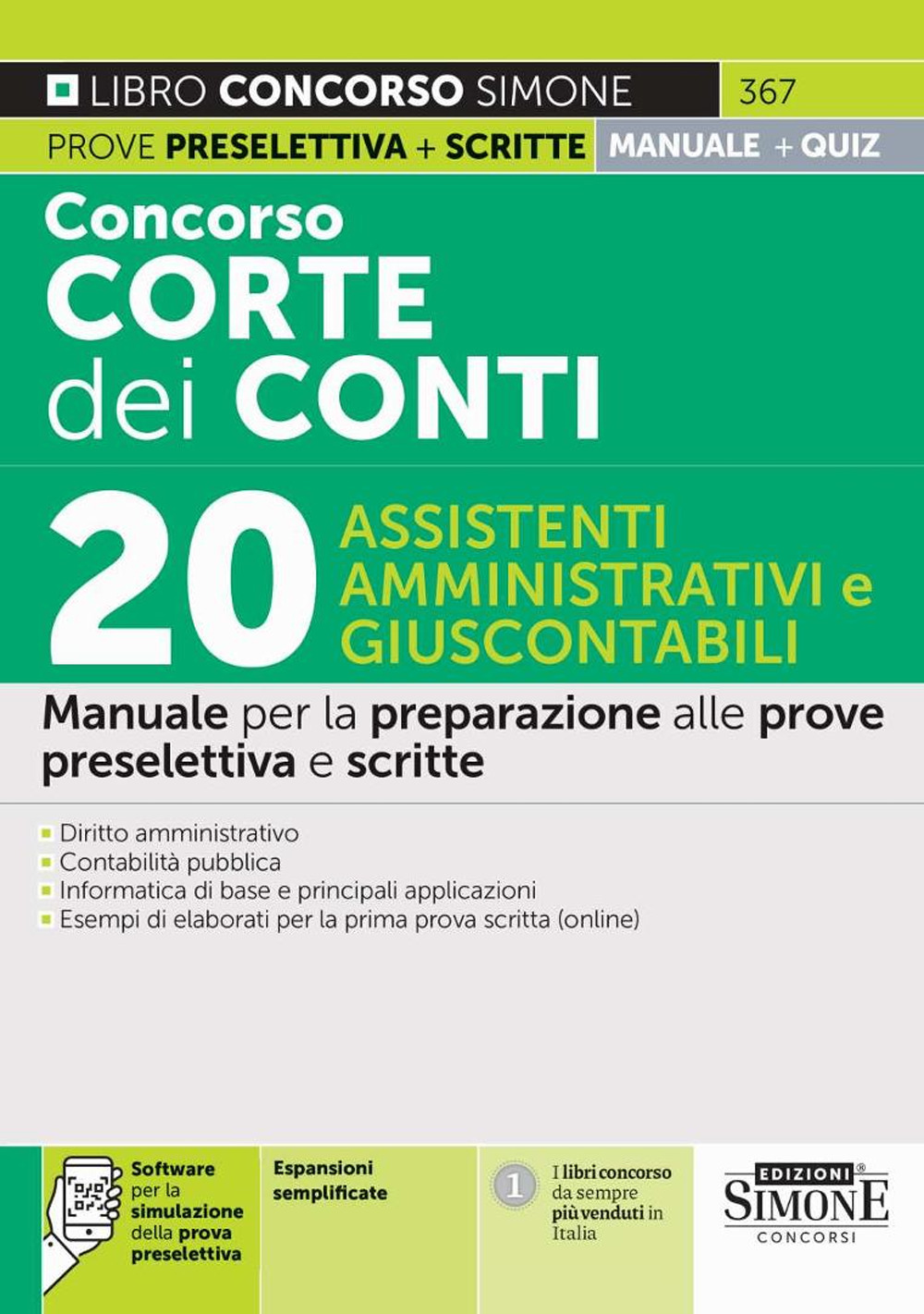 Concorso Corte dei Conti 2025. 20 assistenti amministrativi e giuscontabili. Manuale per la preparazione alle prove preselettiva e scritte