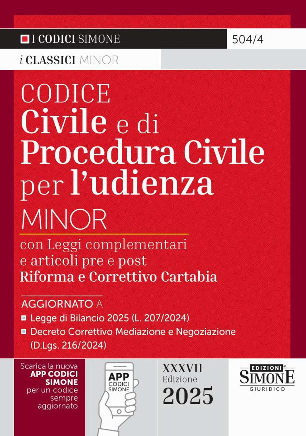 Codice civile e di procedura civile per l'udienza. Ediz. minor