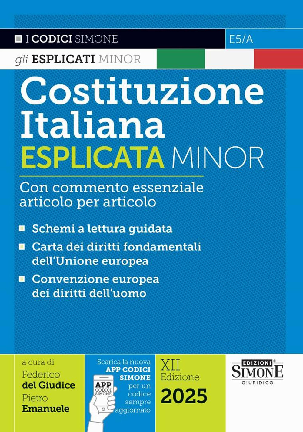 Costituzione italiana esplicata. Ediz. minor