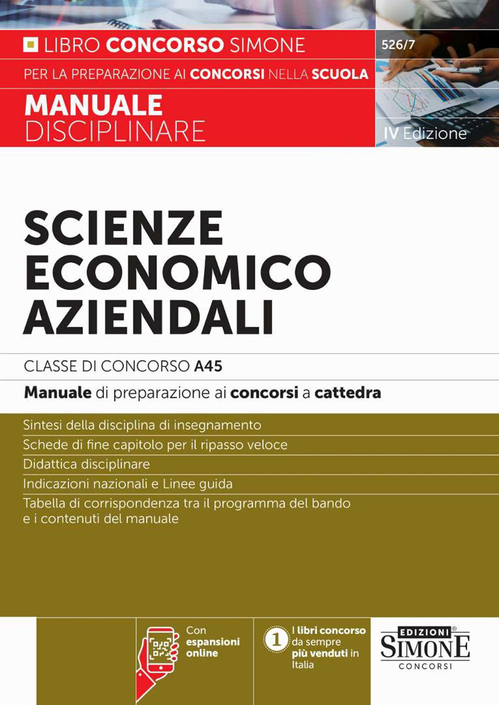 Scienze economico aziendali. Classe di Concorso A45. Manuale di preparazione ai concorsi a cattedra