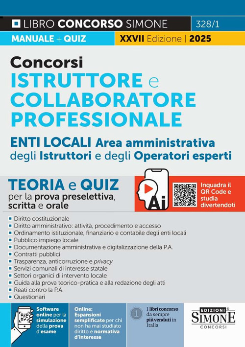 Concorsi istruttore e collaboratore professionale area amministrativa Enti locali. Aree istruttori e operatori esperti. Teoria e quiz per la prova scritta e orale