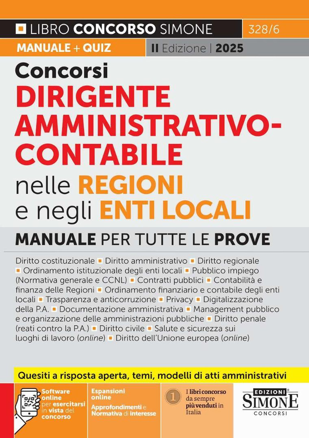 Concorsi dirigente amministrativo-contabile nelle Regioni e negli Enti locali. Manuale per tutte le prove