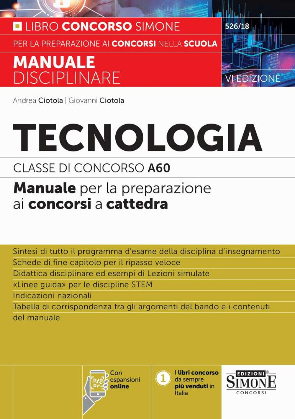 Tecnologia. Classe di concorso A60. Manuale per la preparazione ai concorsi a cattedra