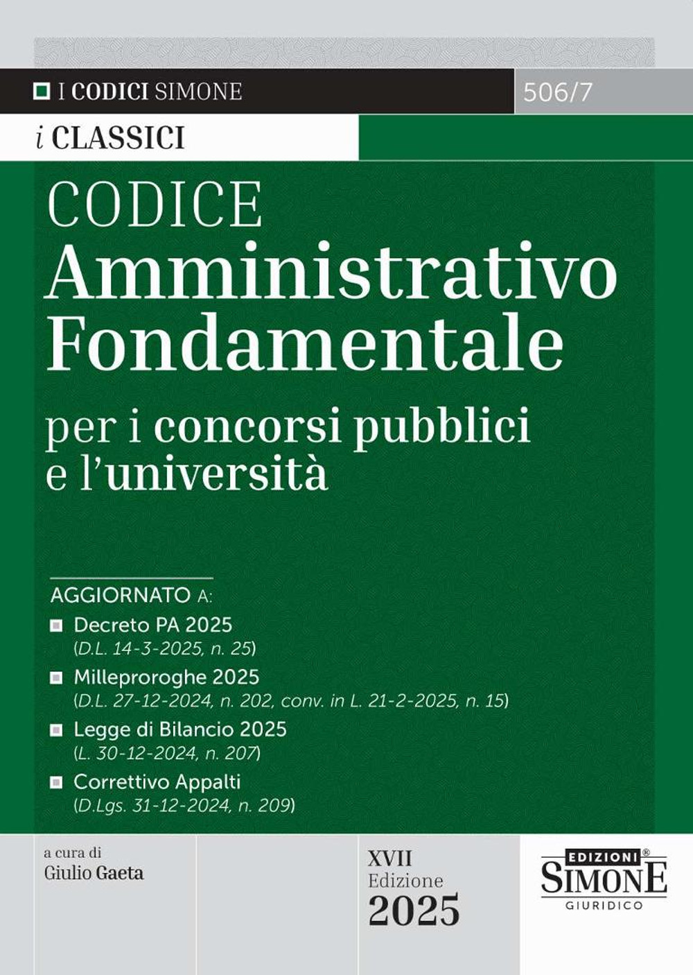 Codice amministrativo fondamentale per i concorsi pubblici e l'università