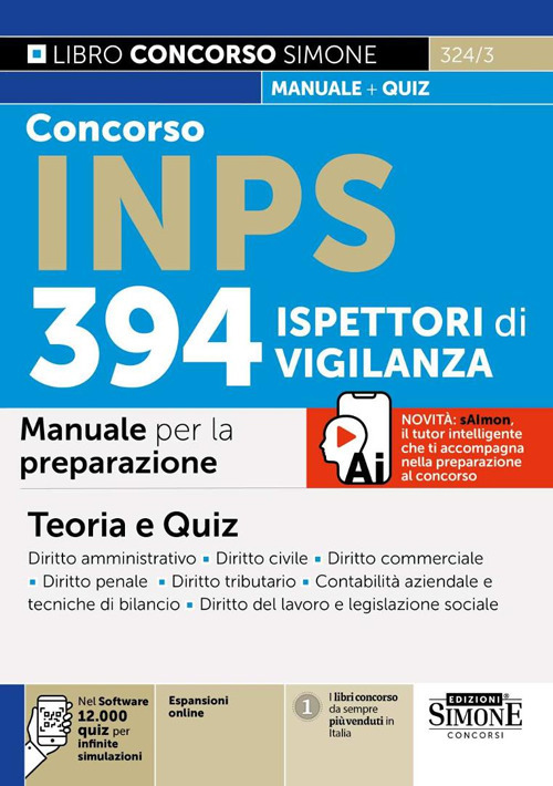 Concorso INPS 394 Ispettori di Vigilanza. Manuale per la preparazione