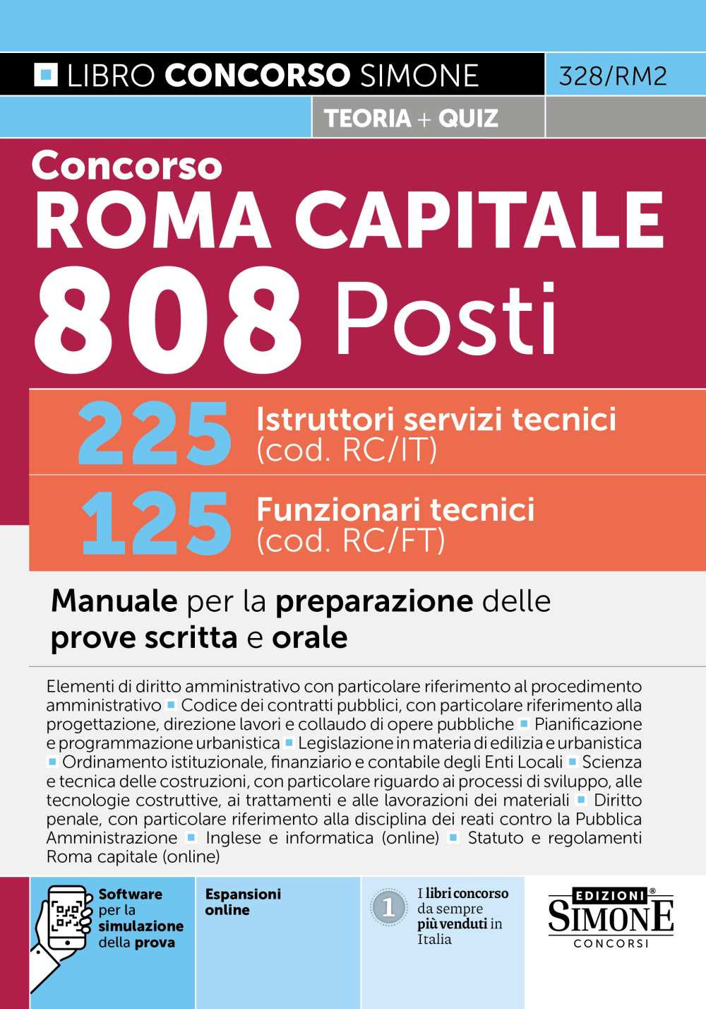 Concorso Roma Capitale 808 posti. 225 istruttori servizi tecnici (cod. RC/IT) 125 funzionari tecnici (cod. RC/FT). Manuale per la preparazione delle prove scritta e orale