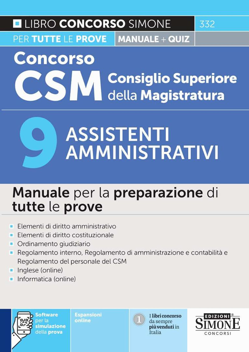 Concorso CSM Consiglio Superiore della Magistratura. 9 assistenti amministrativi. Manuale per la preparazione di tutte le prove