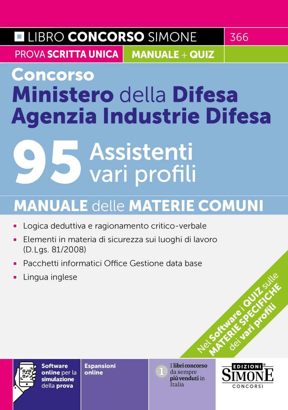 Concorso Ministero della Difesa. Agenzia Industrie Difesa 95 Assistenti vari profili. Manuale delle materie comuni