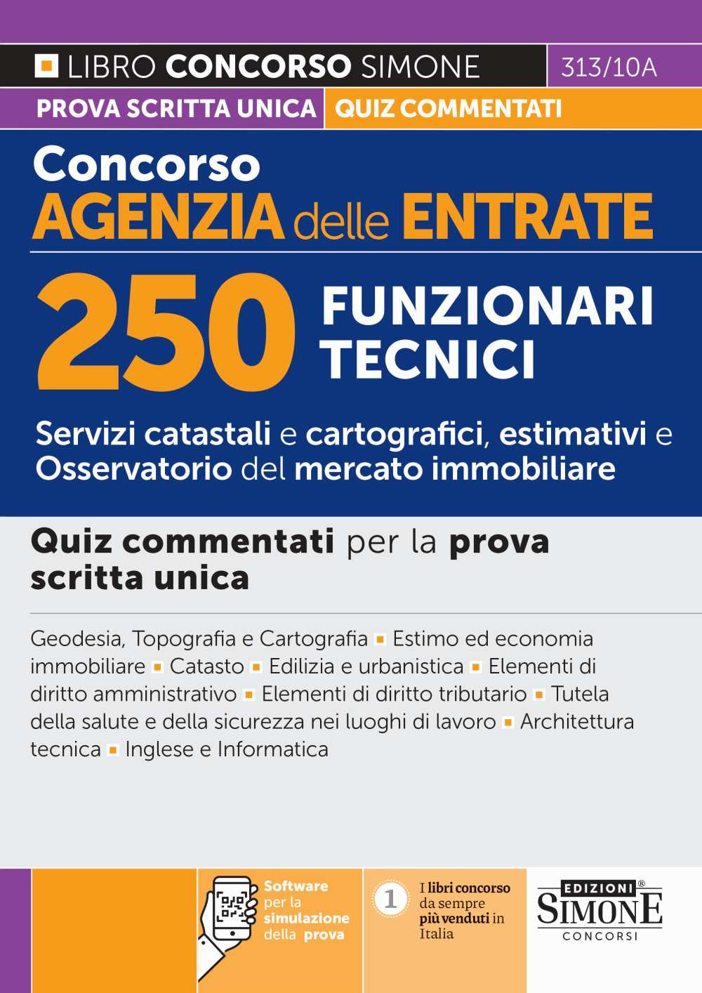 Concorso Agenzia delle Entrate. 250 funzionari tecnici. Quiz commentati