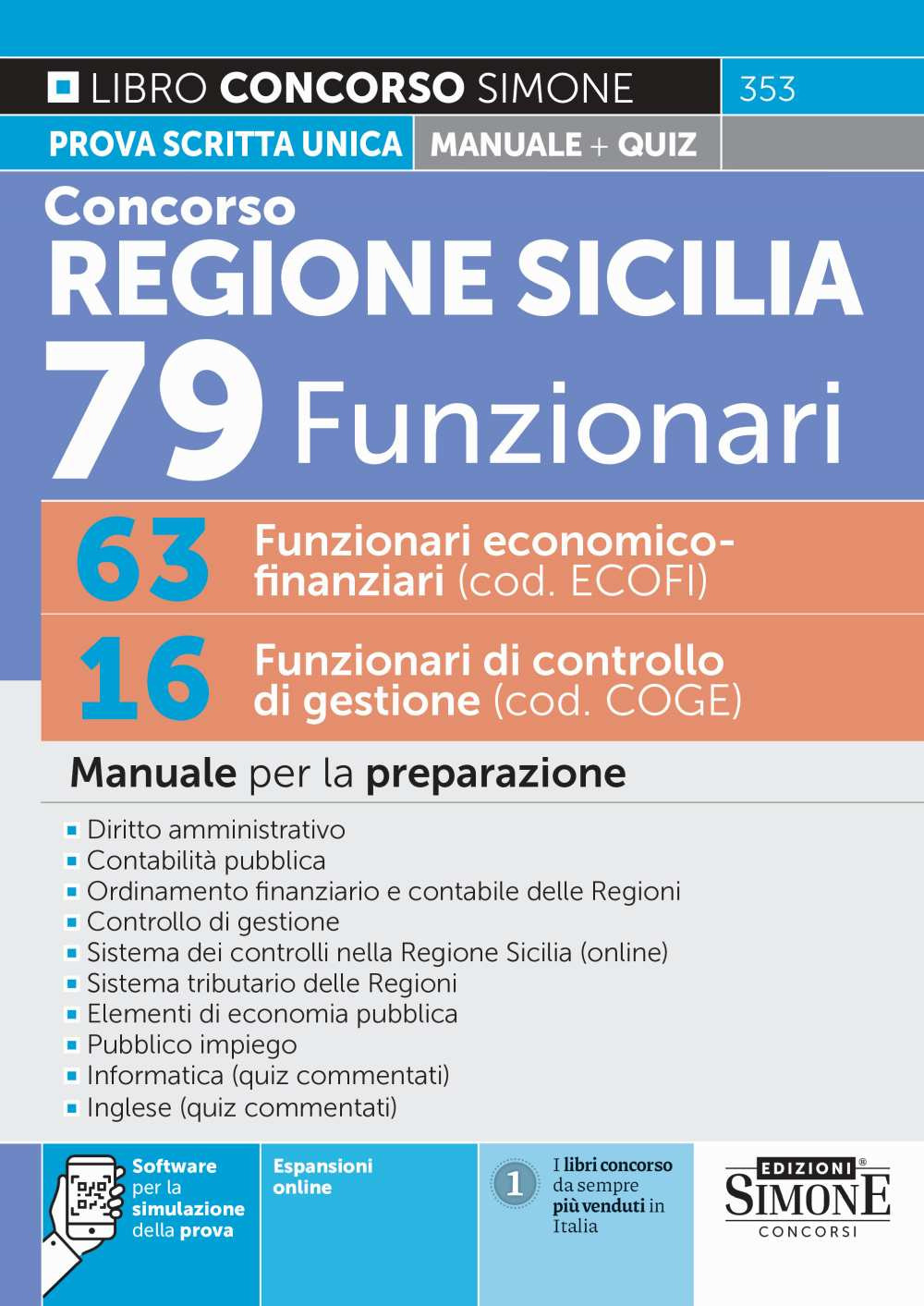 Concorso regione Sicilia. 79 funzionari: 63 funzionari economico-finanziari (cod. ECOFI) + 16 funzionari di controllo di gestione (cod. COGE)