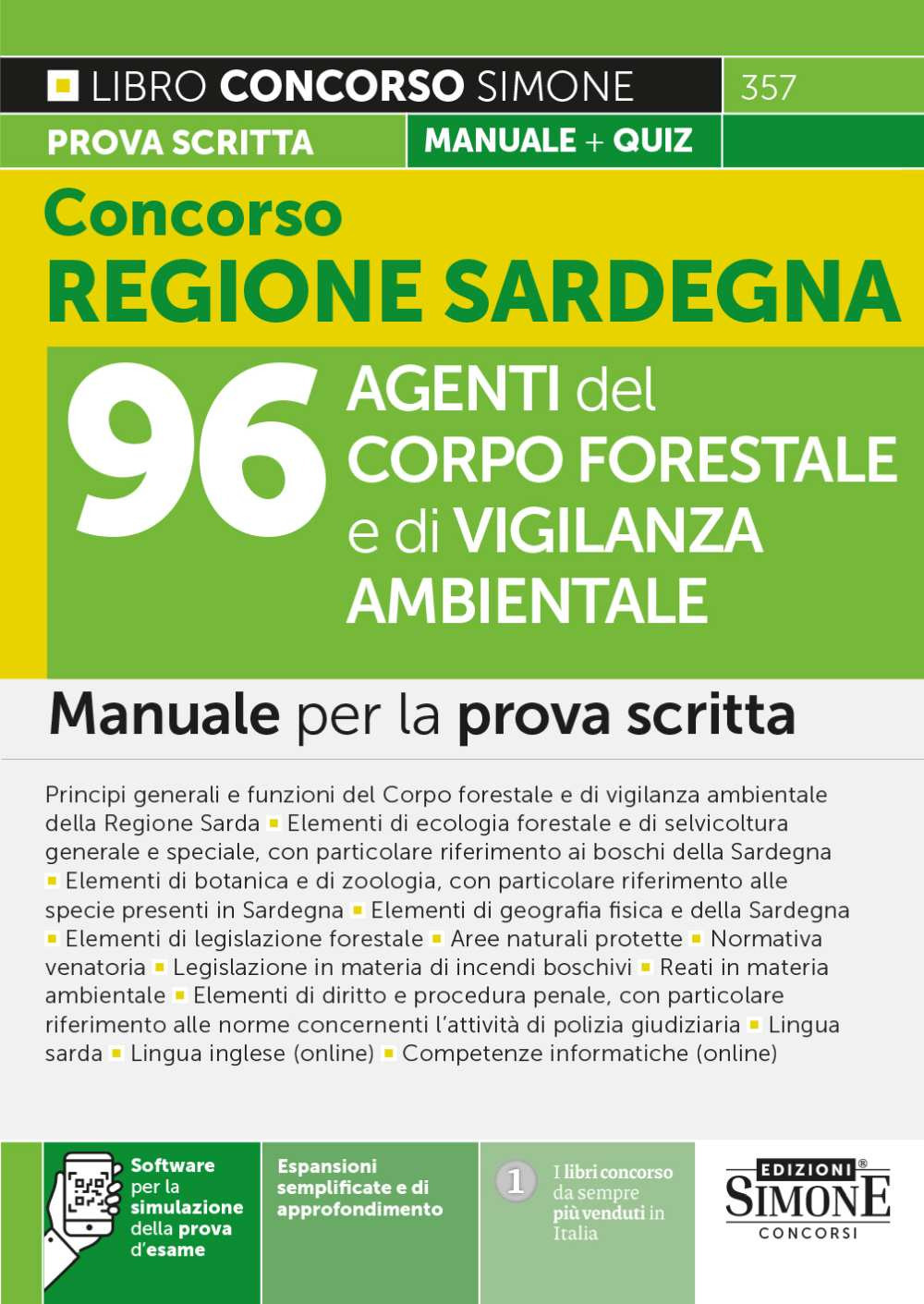 Concorso Regione Sardegna. 96 agenti del corpo forestale e di vigilanza ambientale. Manuale per la prova scritta