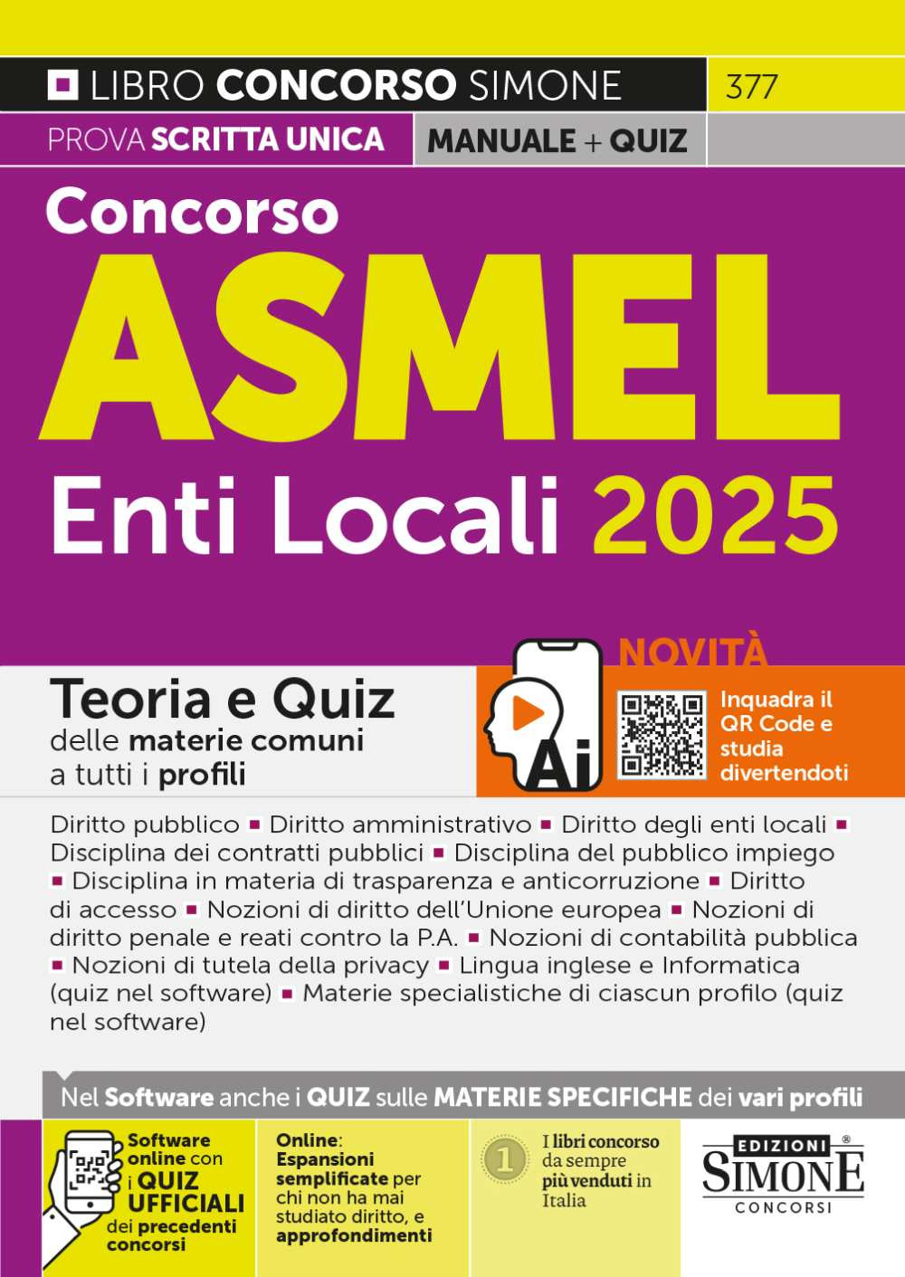 Manuale Concorso ASMEL. Enti locali 2025. Teoria e quiz delle materie comuni a tutti i profili