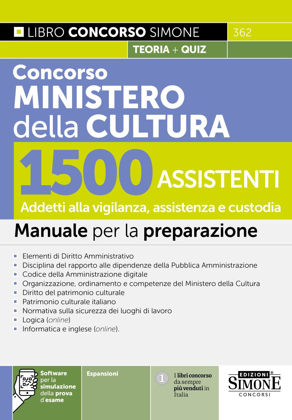 Concorso Ministero della Cultura. 1500 assistenti. Addetti alla vigilanza, assistenza e custodia. Manuale per la preparazione