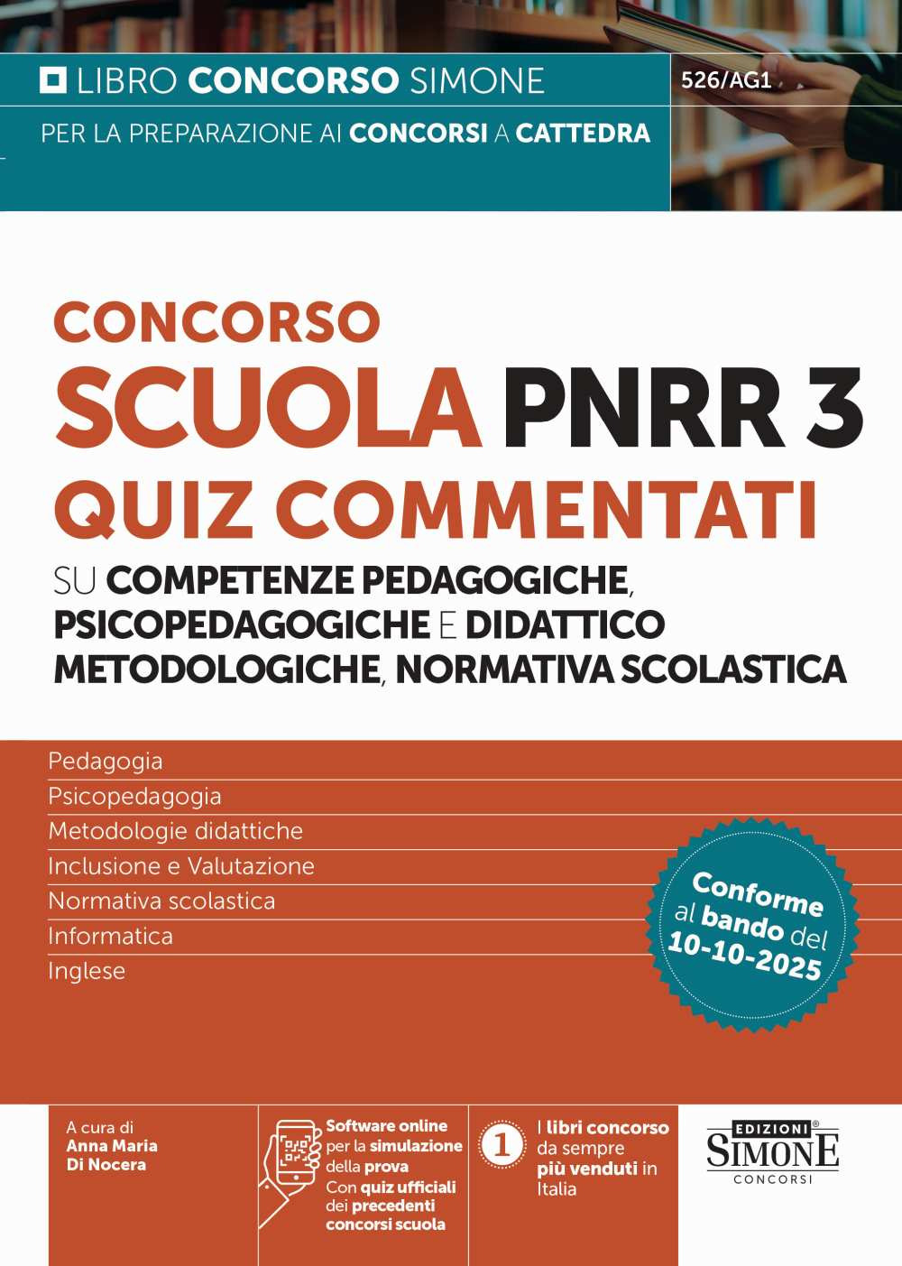 Concorso Scuola PNRR3. Quiz commentati su competenze pedagogiche e didattico metodologiche, normativa scolastica