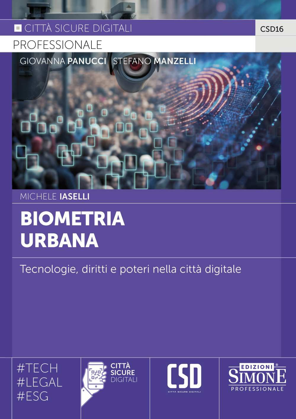 Biometria urbana. Tecnologie, diritti e poteri nella città digitale