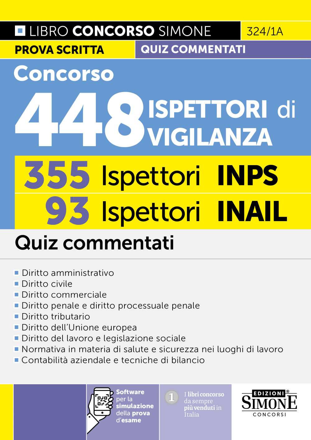 Concorso 448 ispettori di vigilanza. 355 ispettori INPS 93 ispettori INAIL. Quiz commentati