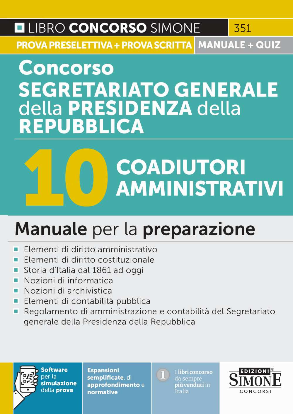 Concorso Segretariato generale della Presidenza della Repubblica. 10 coadiutori amministrativi. Manuale per la preparazione