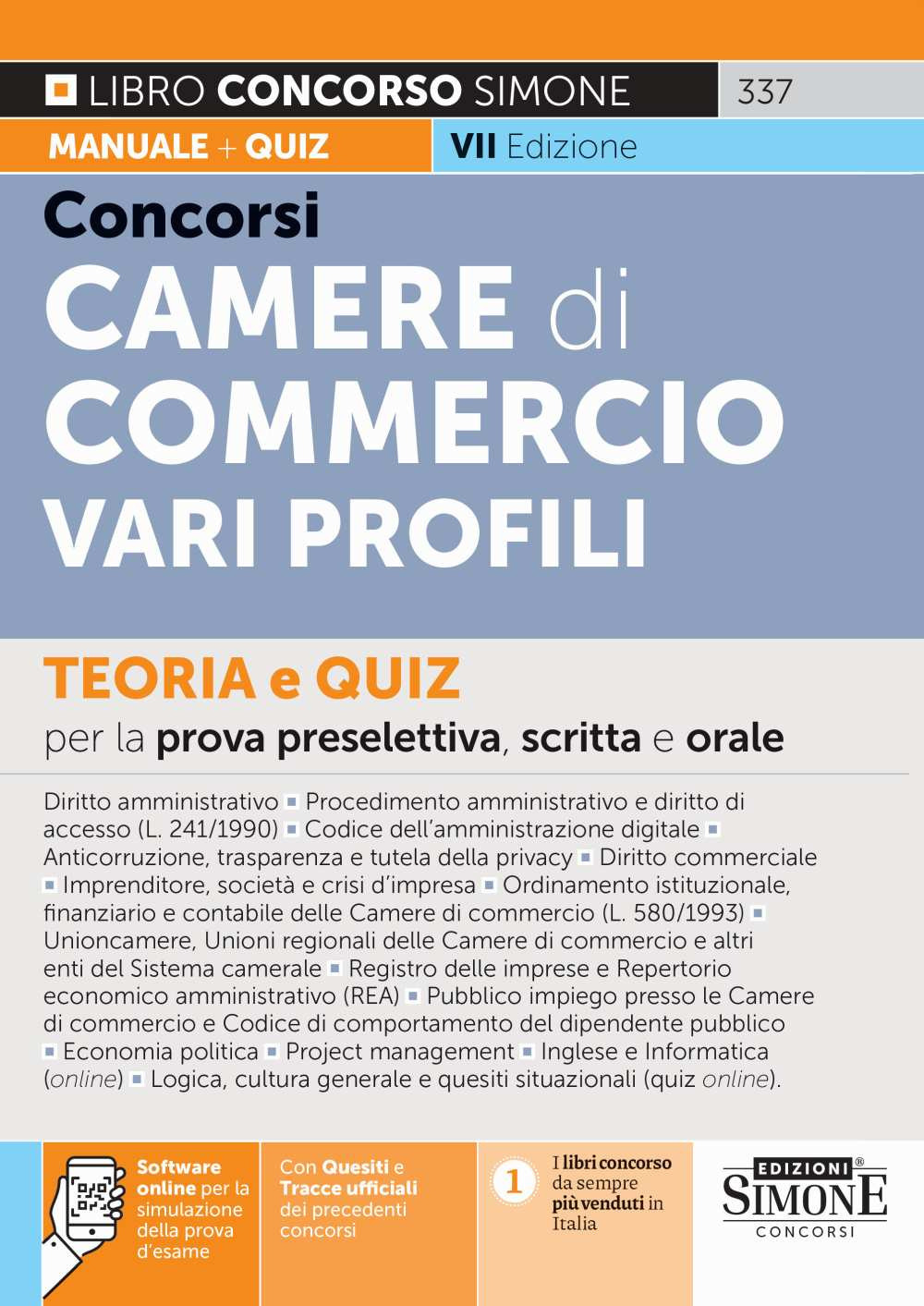 Concorsi nelle Camere di Commercio. Vari profili. Teoria e quiz per la prova preselettiva, scritta e orale