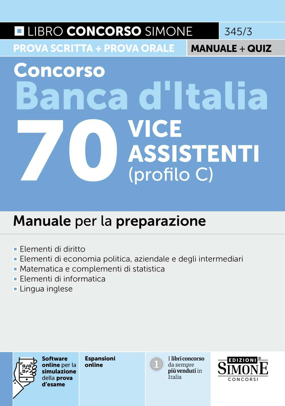 Concorso Banca d'Italia 70 vice assistenti (profilo C). Manuale per la preparazione