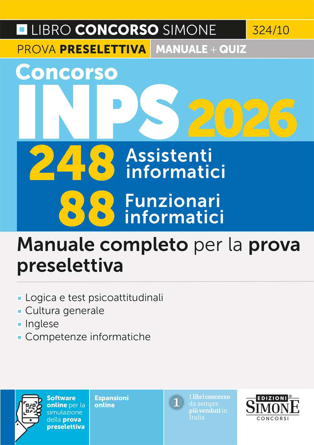 Concorso INPS 2026. 248 assistenti informatici 88 funzionari informatici. Manuale completo per la prova preselettiva
