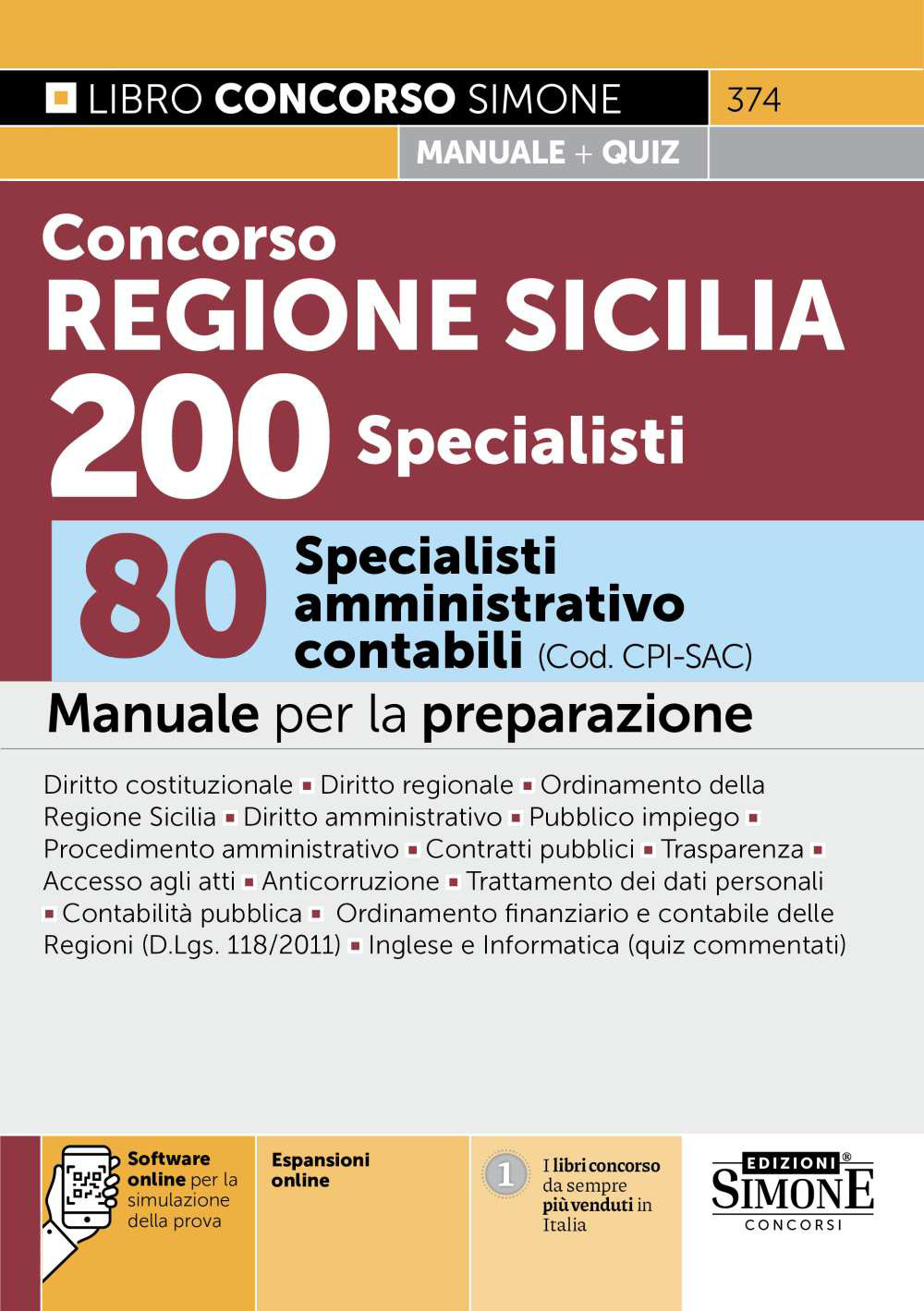 Concorso Regione Siciliana 200 specialisti. 80 specialisti amministrativo contabili (Cod. CPI-SAC). Manuale per la preparazione