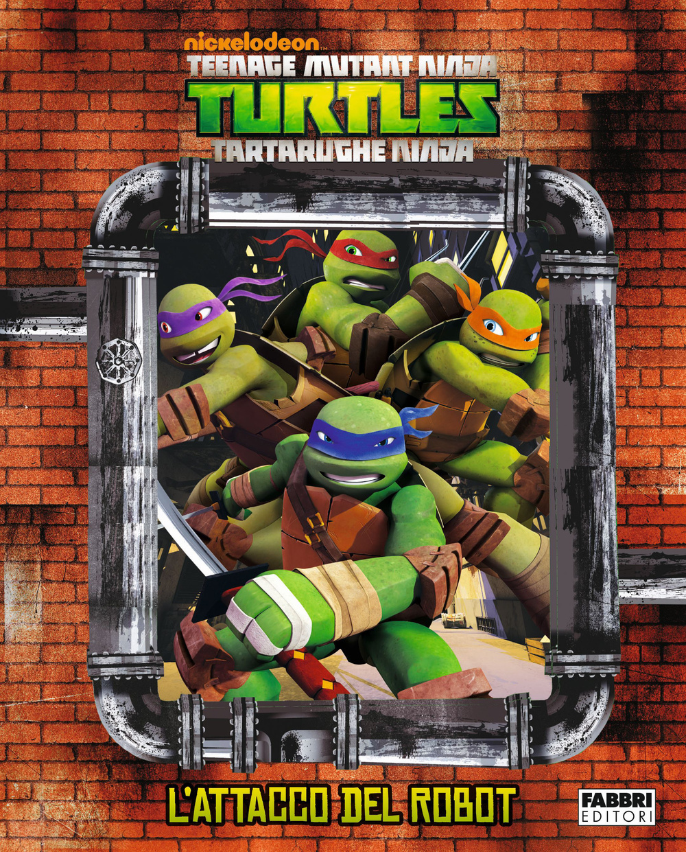 L'attacco del robot. Turtles Tartarughe Ninja