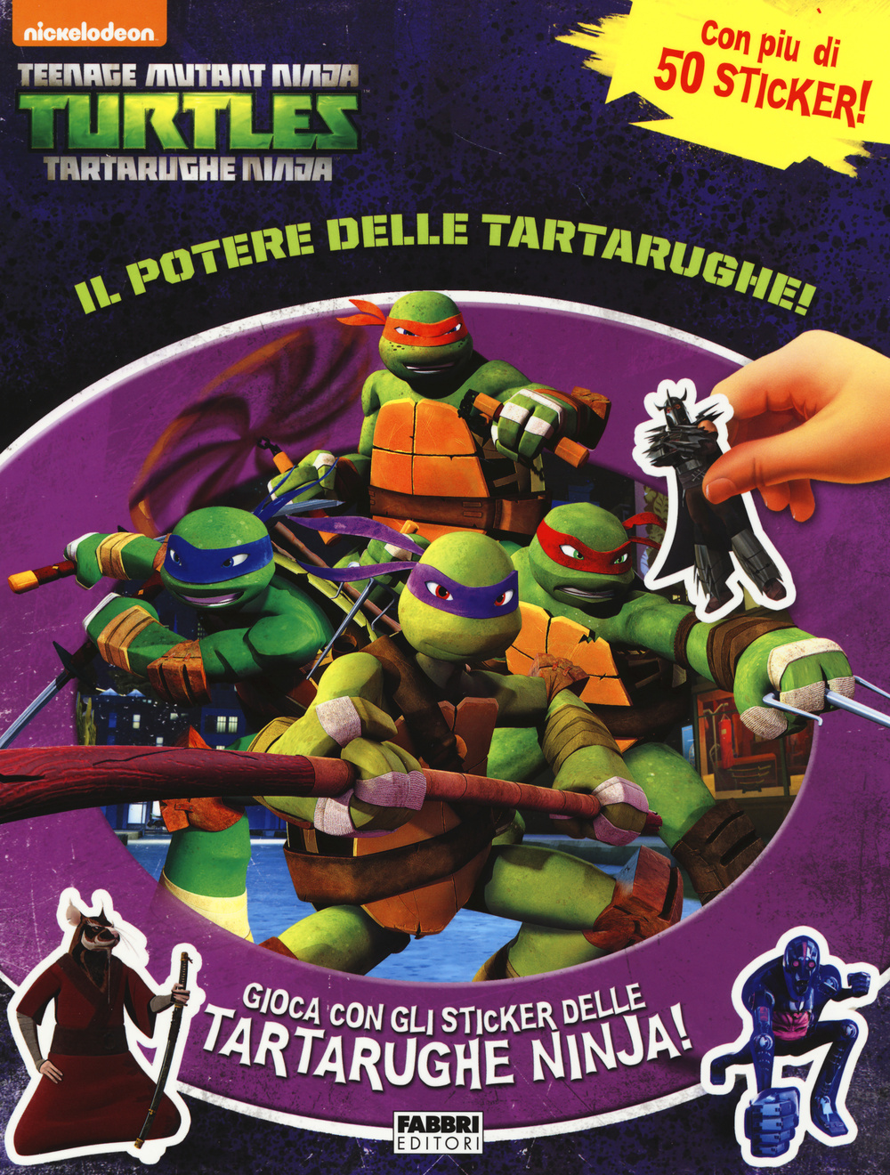 Il potere delle tartarughe. Turtles Tartarughe Ninja