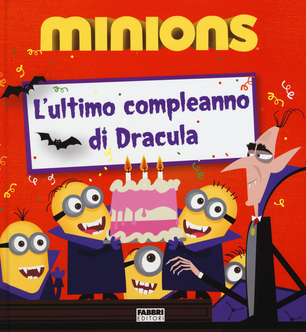 L'ultimo compleanno di Dracula. Minions