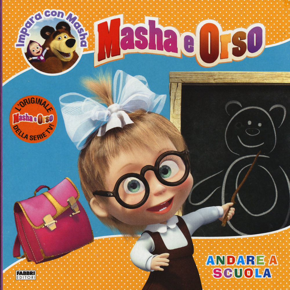 Andare a scuola. Masha e Orso. Impara con Masha