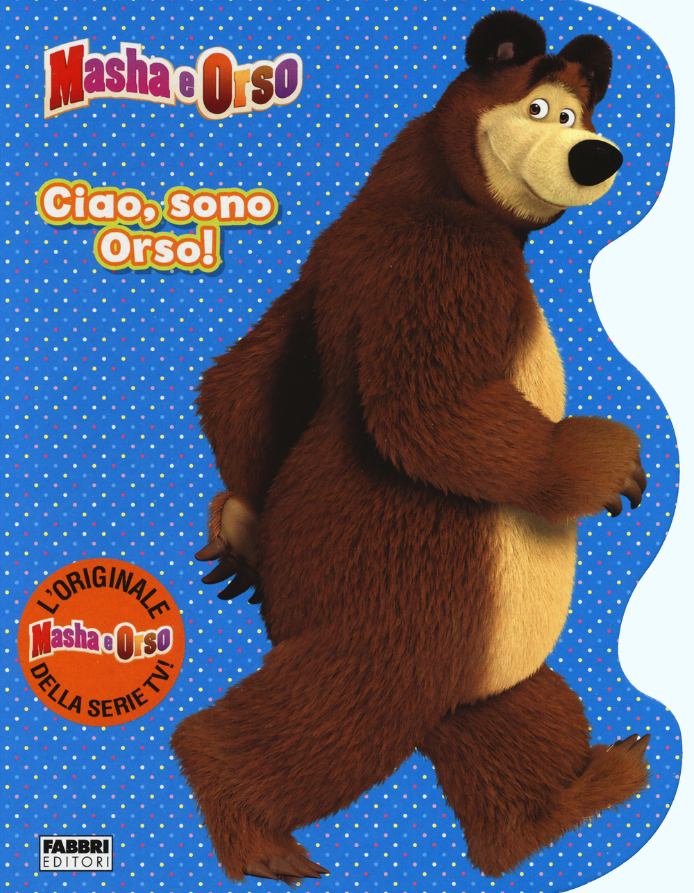 Ciao, sono Orso! Masha e Orso