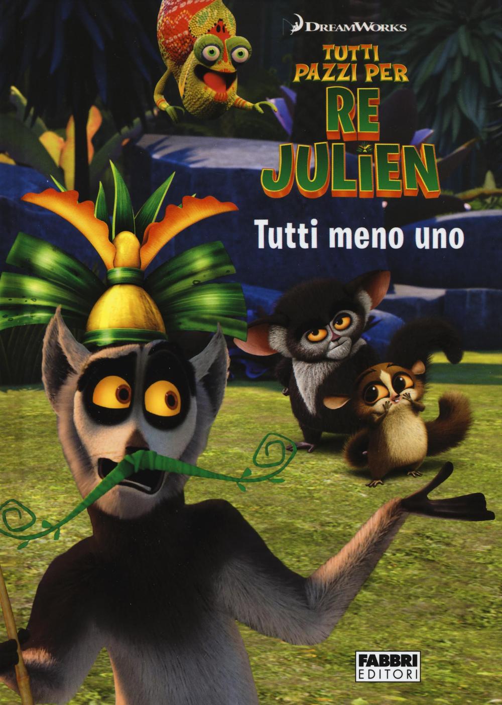 Tutti meno uno. Tutti pazzi per Re Julien