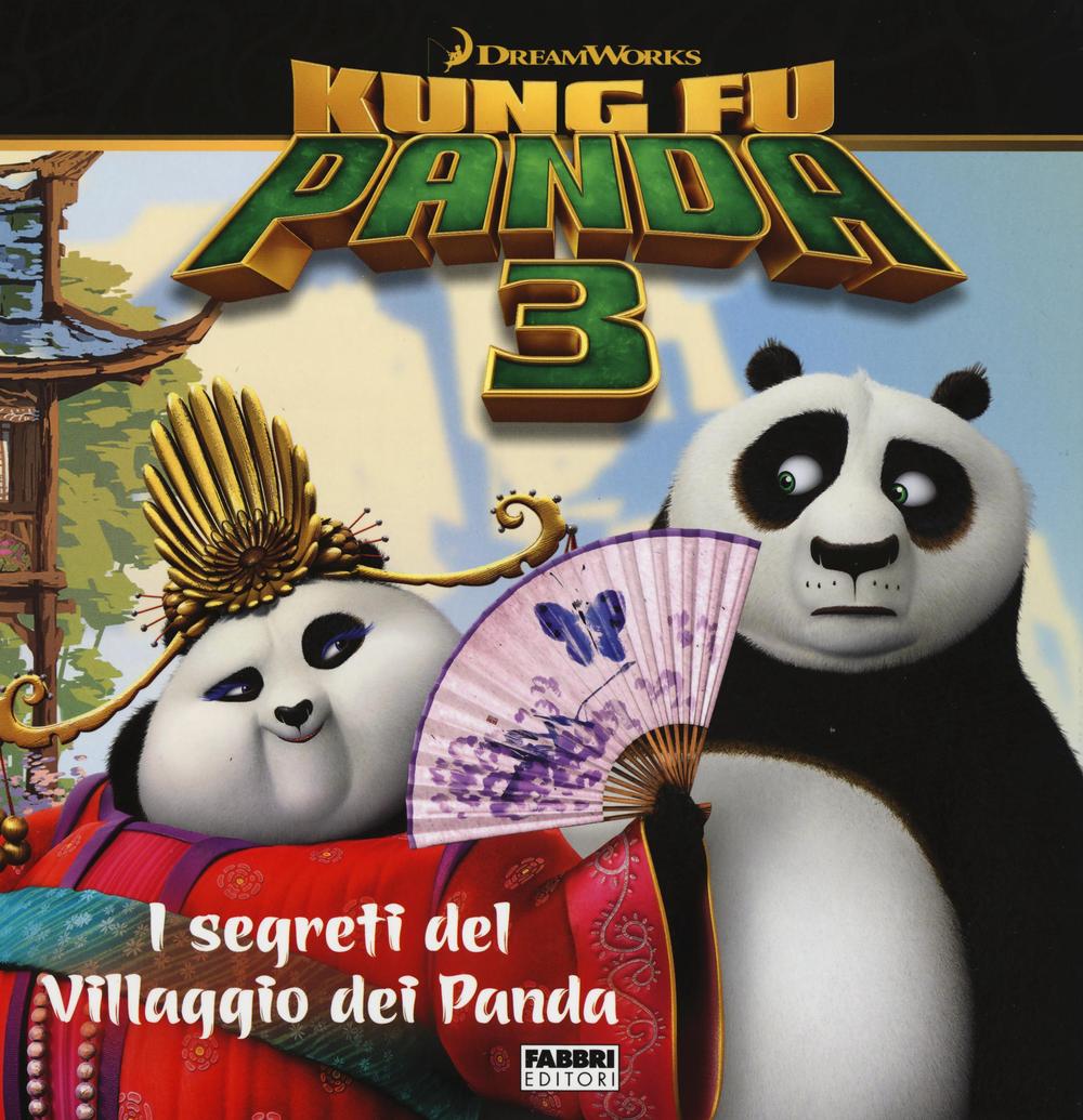 I segreti del villaggio dei panda. Kung Fu Panda 3