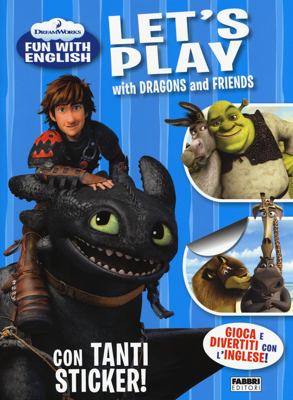 Let's play with Dragons and friends. Dreamworks fun with English. Con adesivi