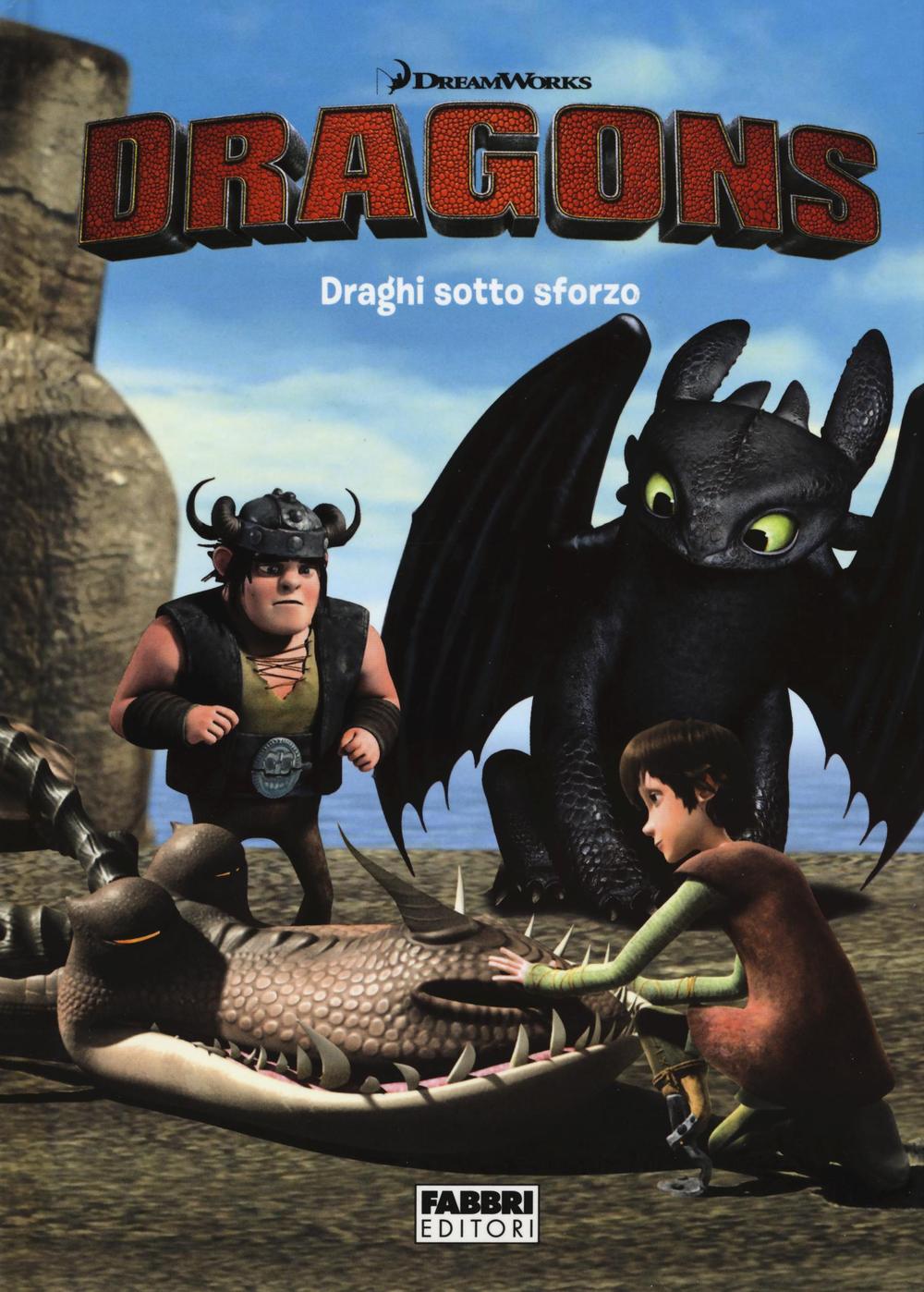 Draghi sotto sforzo. Dragons