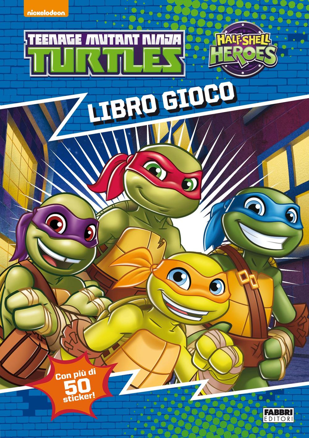 Libro gioco. Half shell heroes