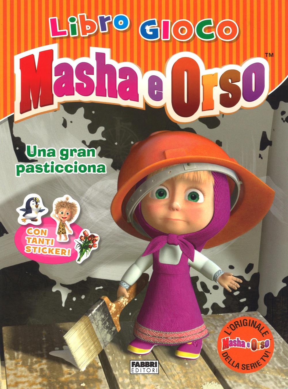Una gran pasticciona. Masha e Orso. Libro gioco. Con adesivi