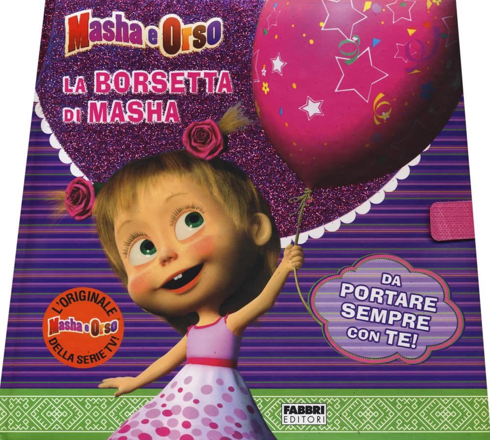 La borsetta di Masha. Masha e Orso