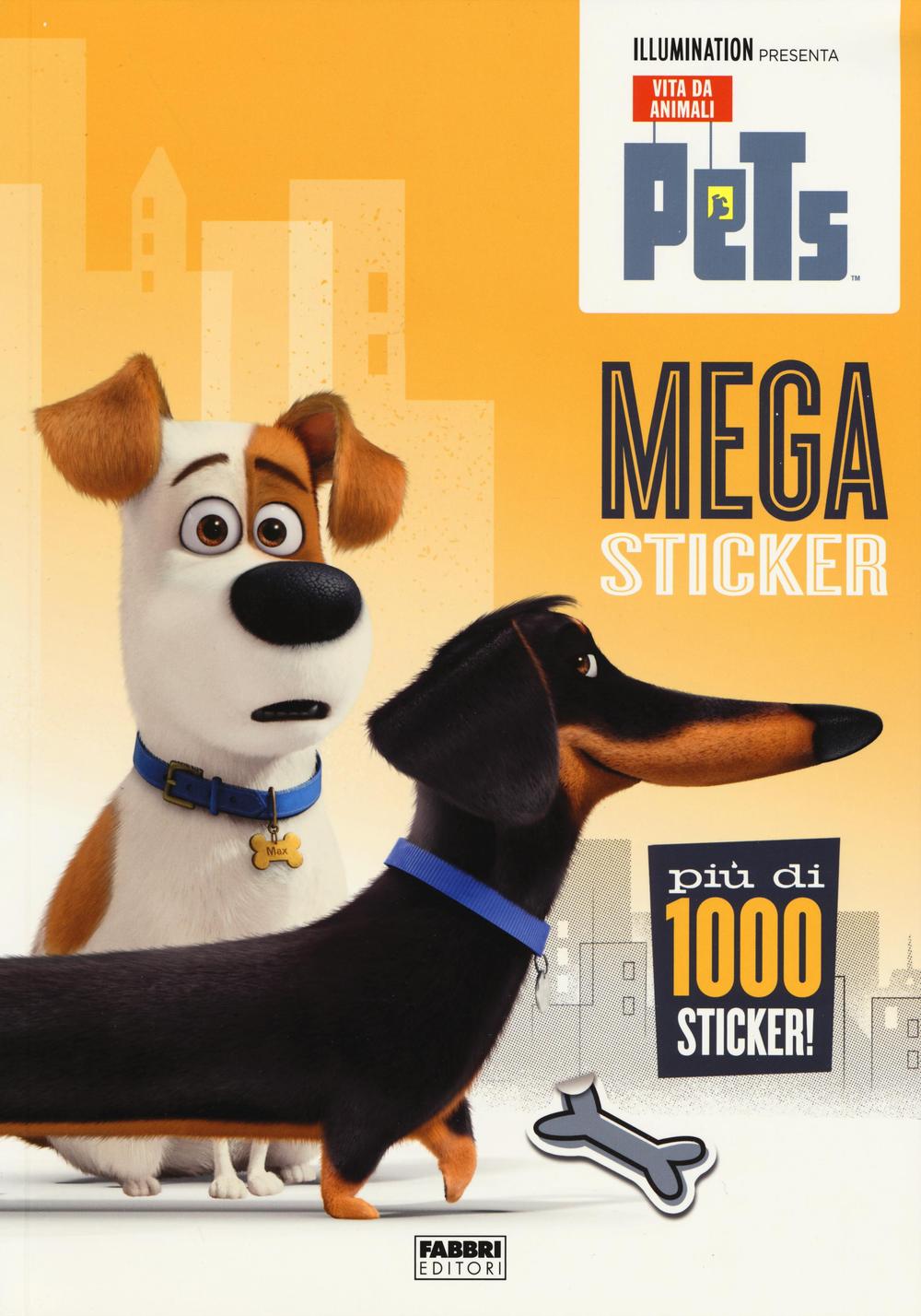 Mega sticker. Pets. Vita da animali. Con adesivi