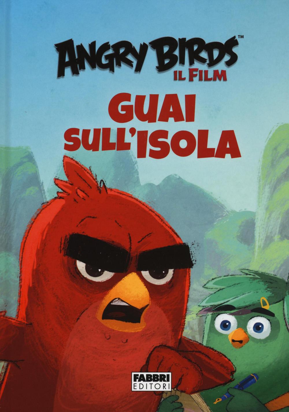 Guai sull'isola. Angry Birds il film
