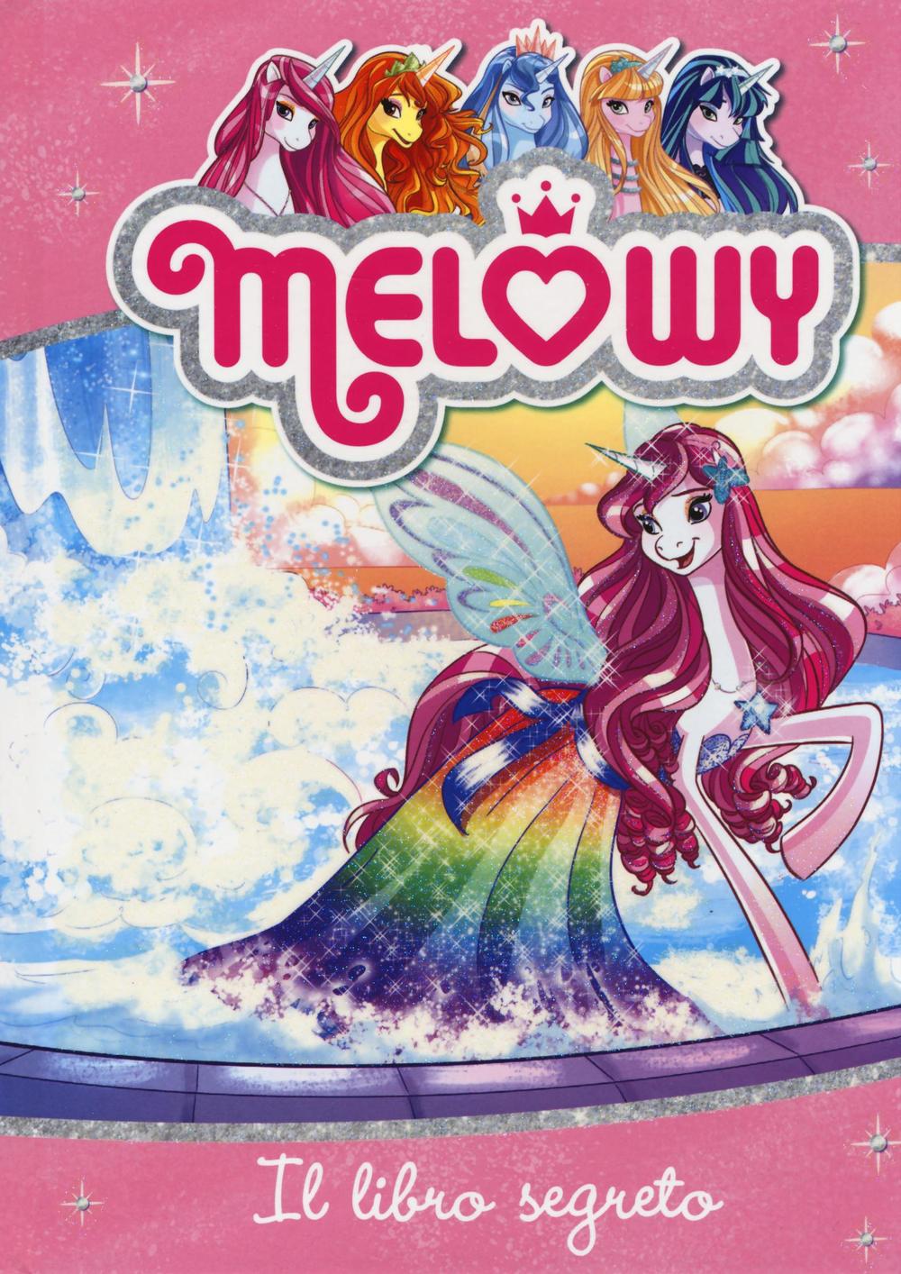 Il libro segreto. Melowy. Vol. 6