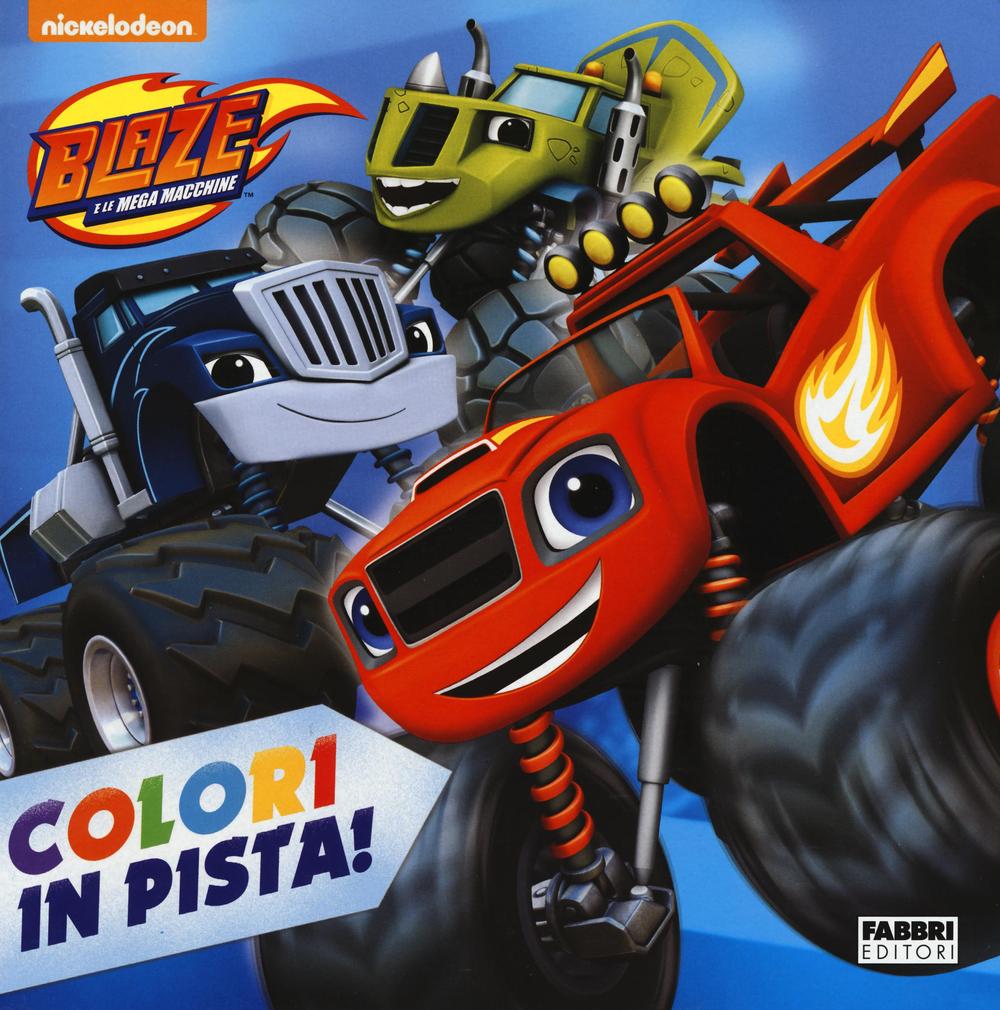 Colori in pista! Blaze e le mega macchine